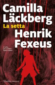Camilla Lackberg e Henrick Fexeus - libri natale 2022